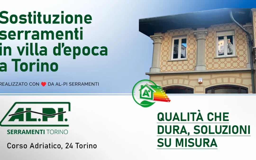 Sostituzione serramenti in villa d’epoca a Torino