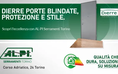 Dierre Porte Blindate: Sicurezza e Stile con AL-PI Serramenti Torino