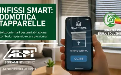 Domotica tapparelle: comfort e risparmio con ALPI Serramenti Torino
